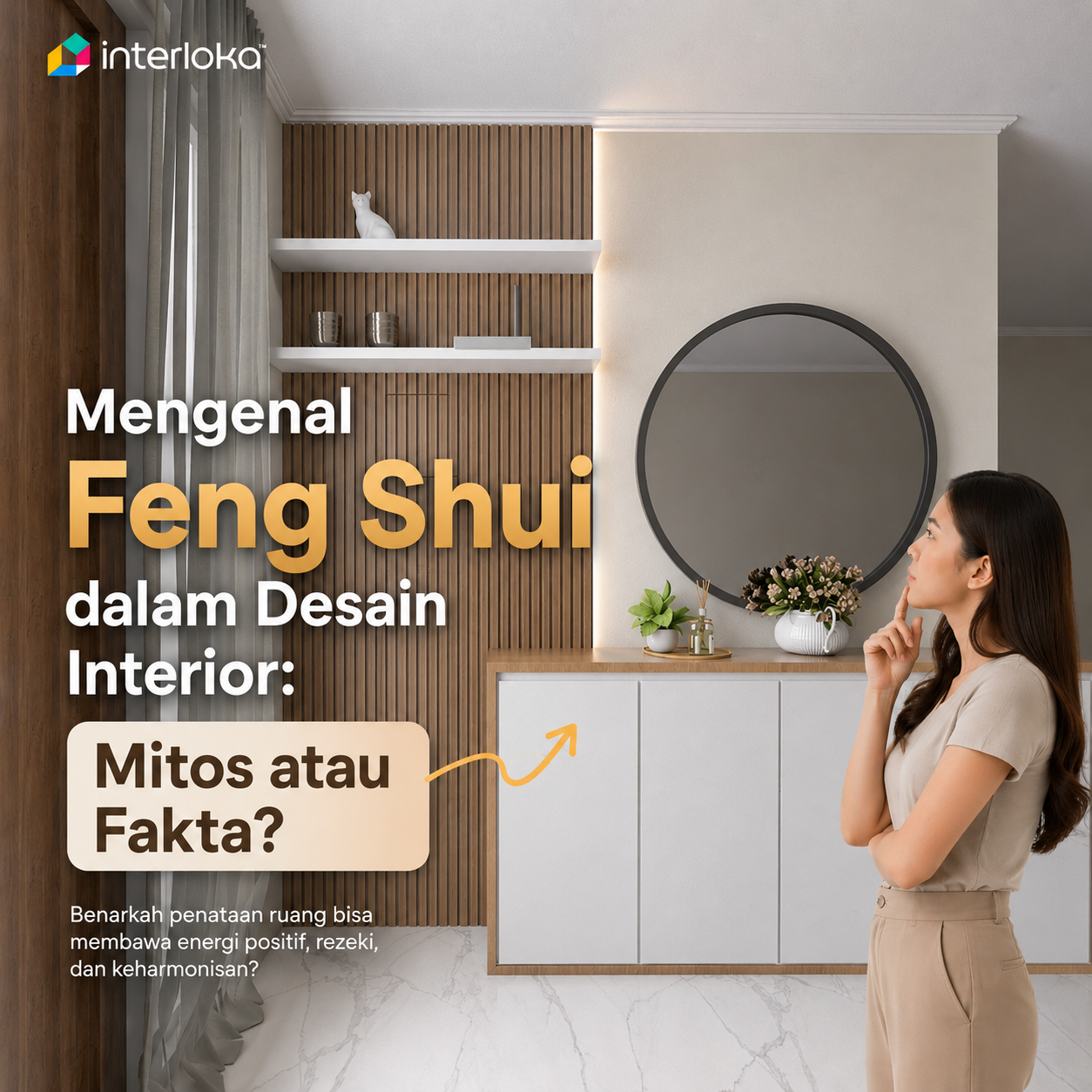 Mengenal Feng Shui dalam Desain Interior: Mitos atau Fakta?